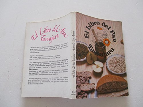 El libro del pan tassajara : enciclopedia para hacer pan
