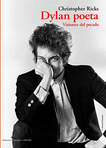 Dylan poeta. Visiones del pecado (BIBLIOTECA PARALELA)