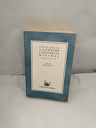 ANTOLOGIA CUENTOS E HIST.MINIMAS-AUSTR (SIN COLECCION)