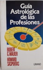 Guía astrológica de las profesiones (SIN COLECCION)