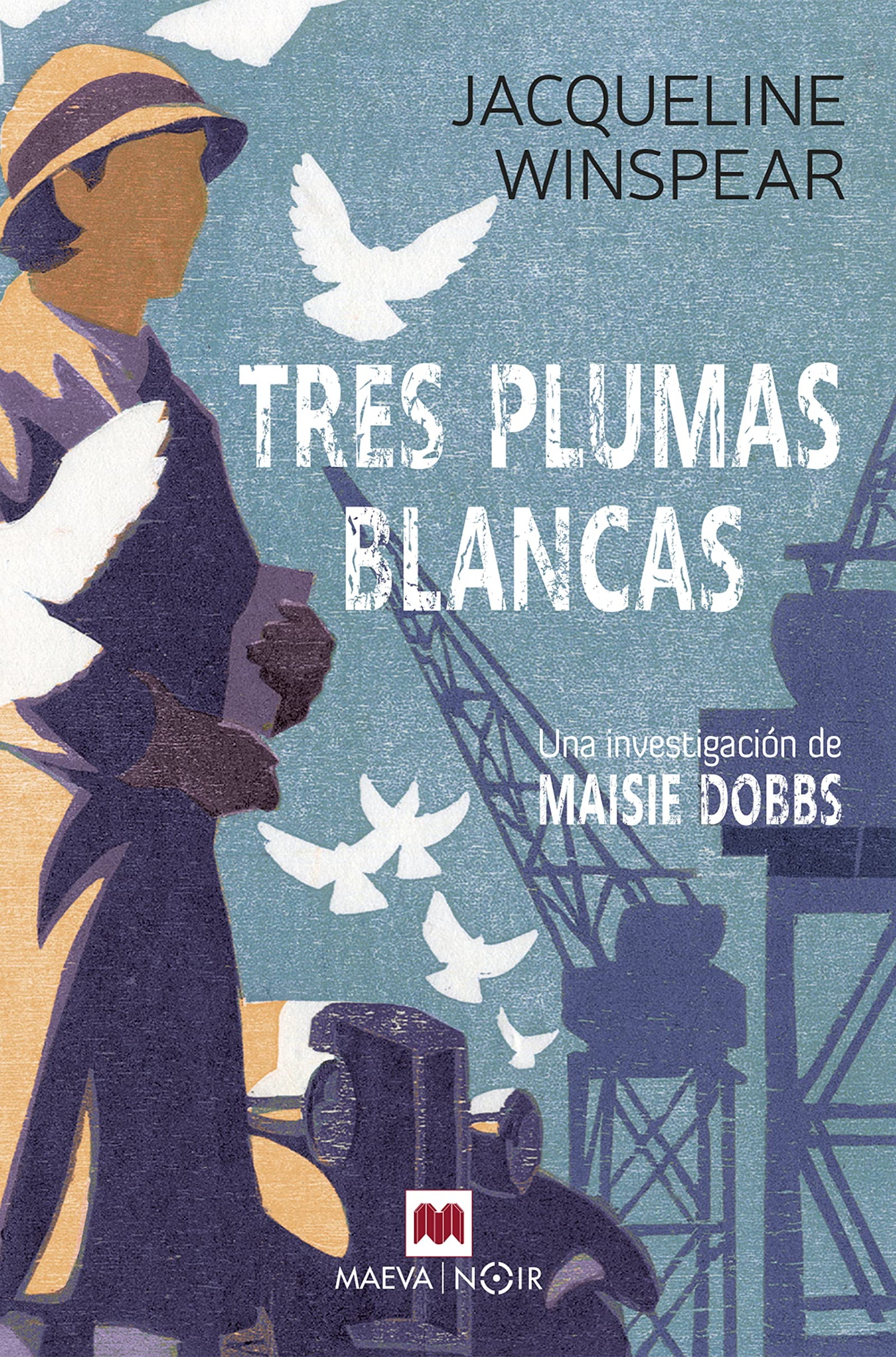 Tres plumas blancas (Serie Maisie Dobbs 2): Una investigación de Maisie Dobbs (MAEVA noir)