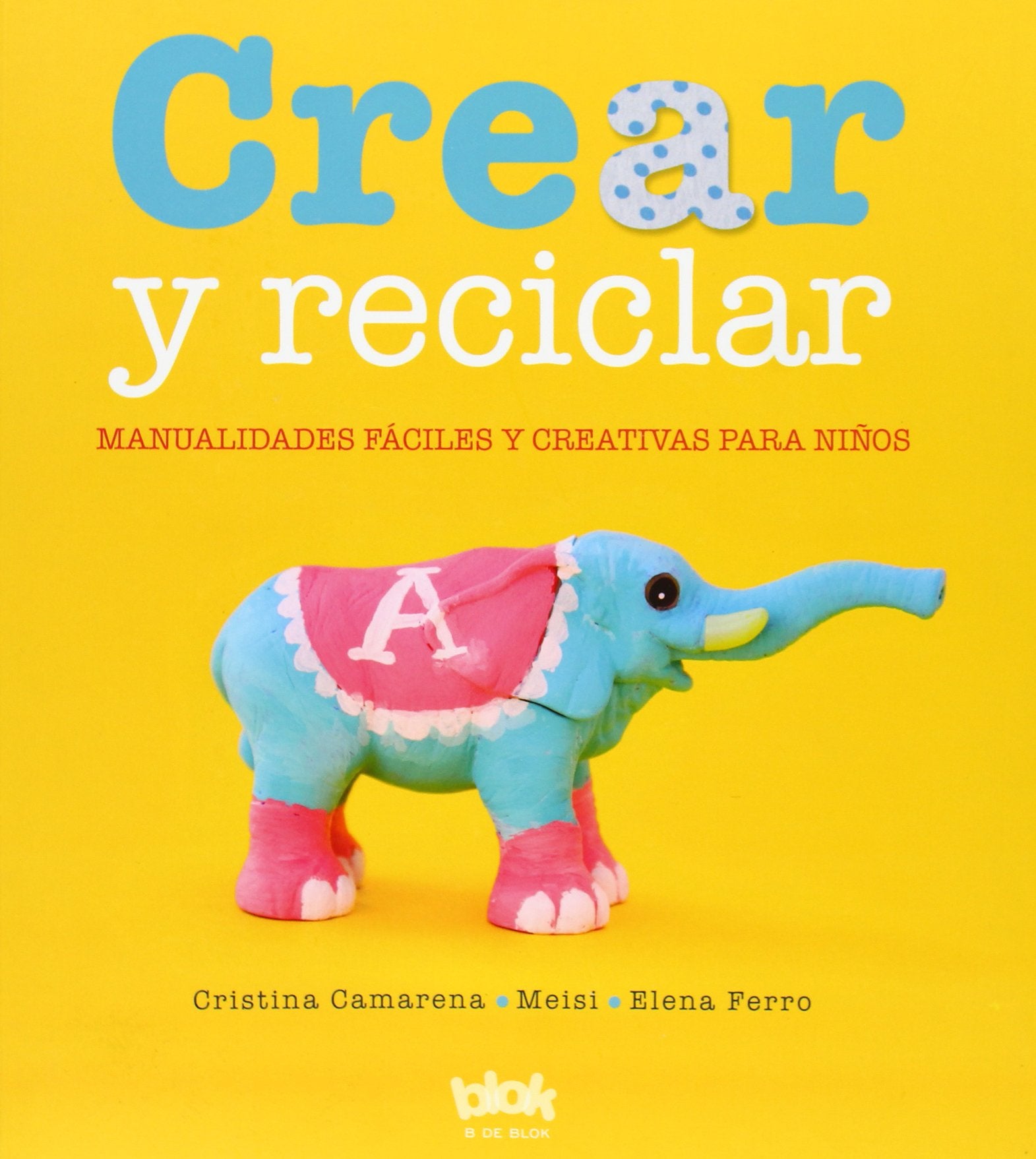 Crear y reciclar