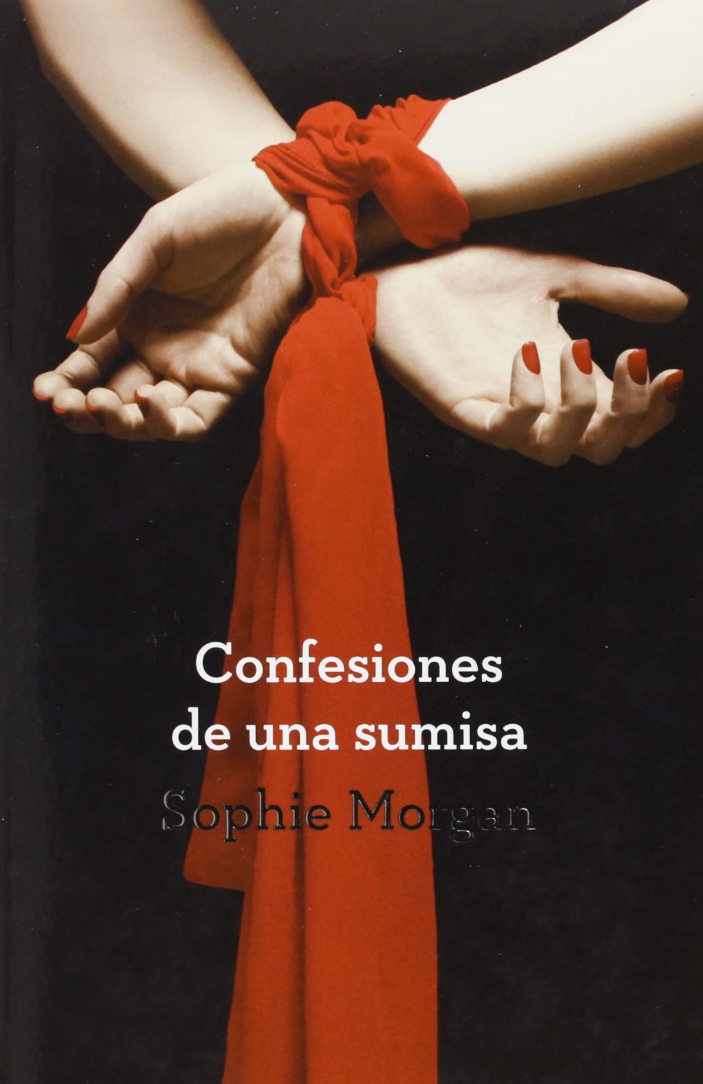 Confesiones De Una Sumisa (Ficción)