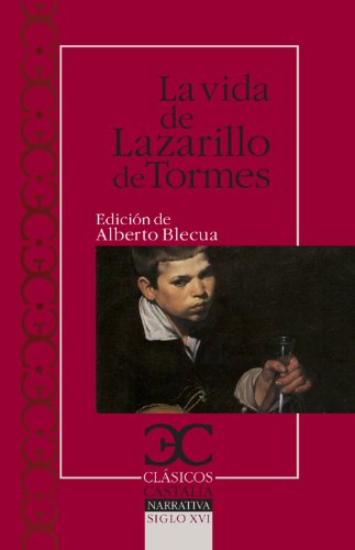 La vida del Lazarillo de Tormes y de sus fortunas y adversidades (CLÁSICOS CASTALIA. C/C.)