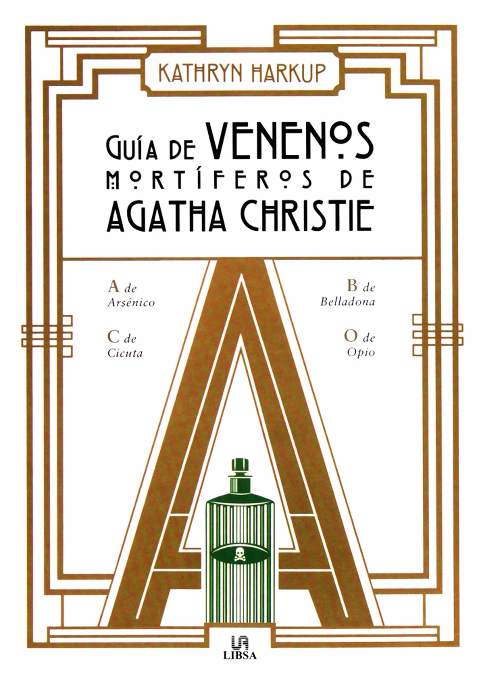 Guía de Venenos Mortíferos de Agatha Christie: 4 (Conocimiento Científico)