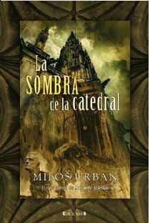 LA SOMBRA DE LA CATEDRAL: 00000 (RUSTICA FICCION)