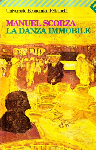 La danza immobile (Universale economica)