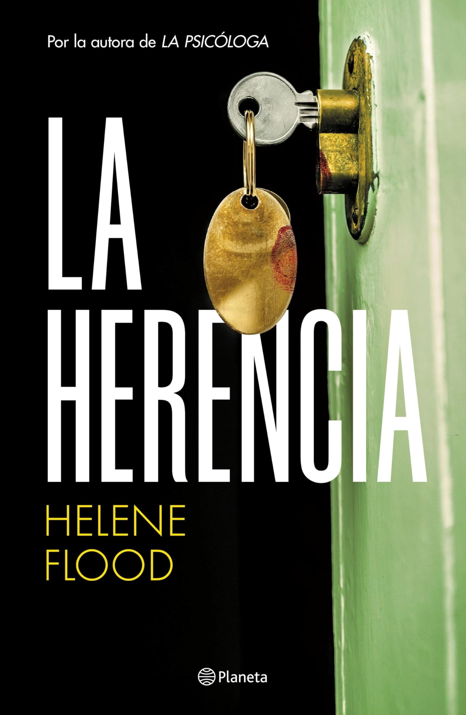 La herencia: Por la autora de La psicóloga (Planeta Internacional)