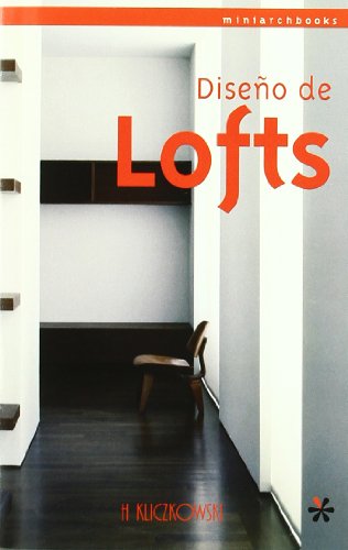 DISE?O DE LOFTS (H.KLICZKOWSKI ONLY BOOK)