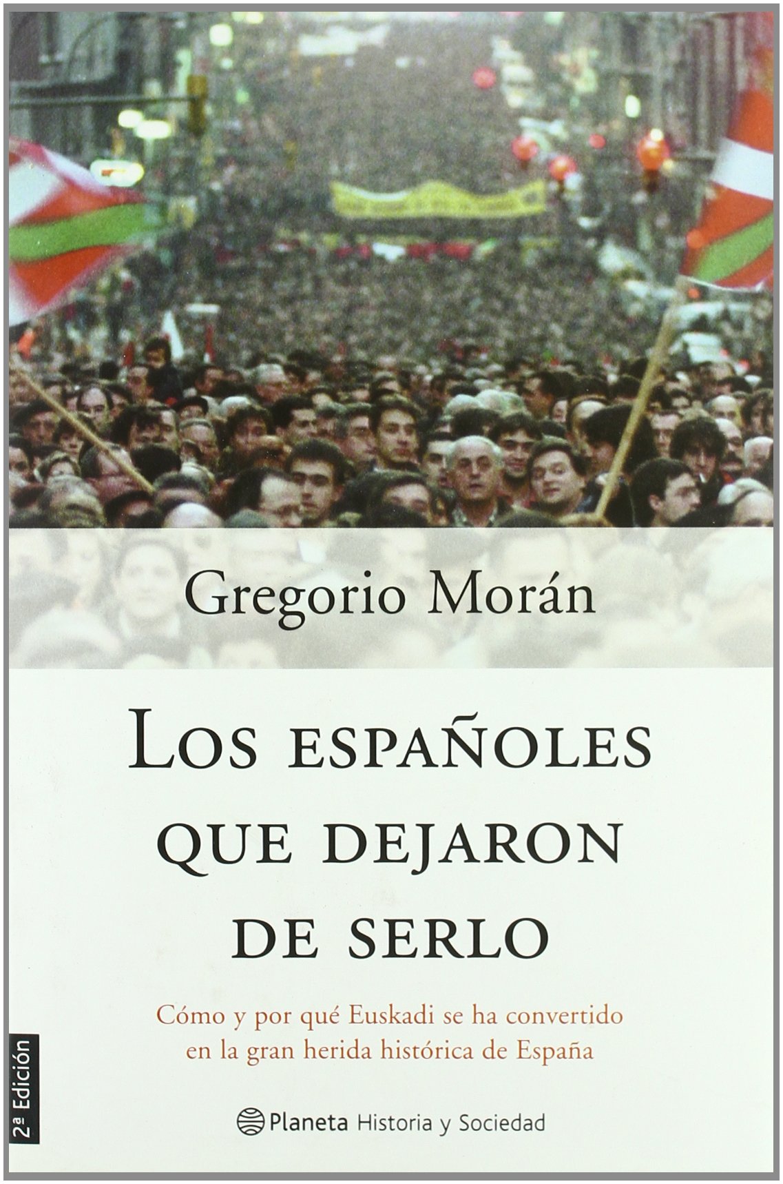 Los españoles que dejaron de serlo (Historia y Sociedad)