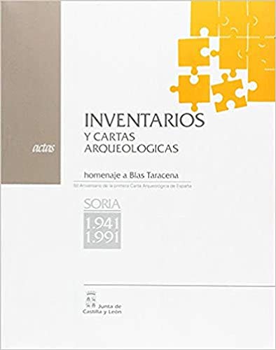 Actas de la Reunión sobre Inventarios y Cartas Arqueológicas
