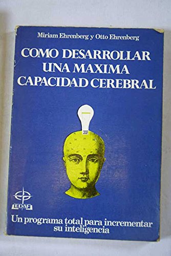 Como desarrollar una maxima capacidad cerebral