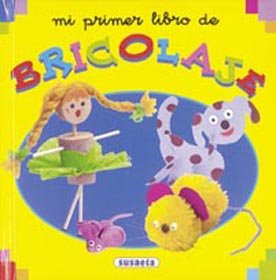 MI PRIMER LIBRO BRICOLAJE-3 (SIN COLECCION)