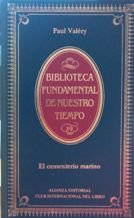 El Cementerio Marino (Biblioteca Fundamental de Nuestro Tiempo)