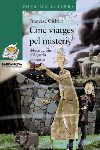 Cinc viatges pel misteri (Llibres infantils i juvenils - Sopa de llibres. Sèrie verda)