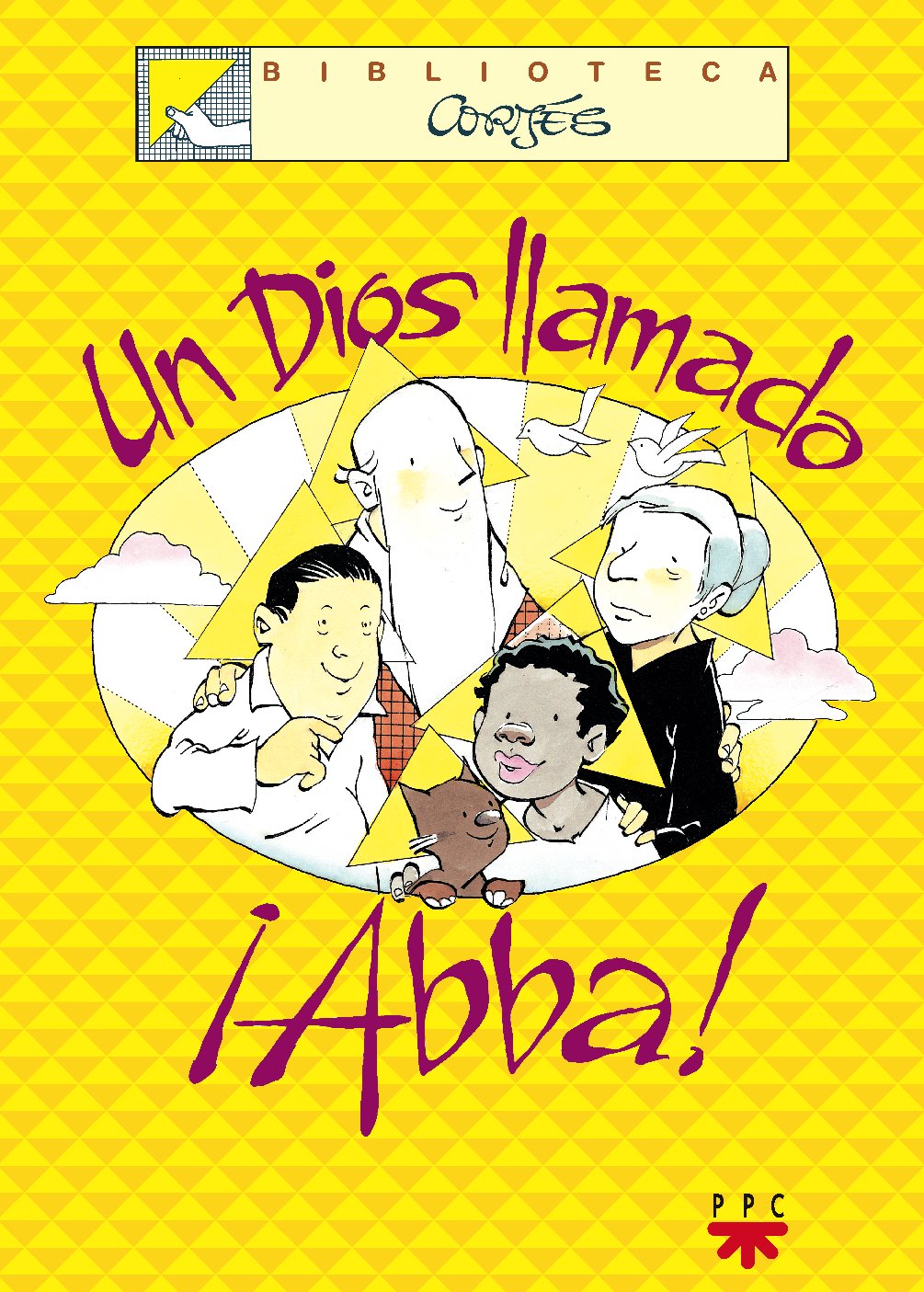 Un Dios Llamado Abba: 1 (Biblioteca Cortés)