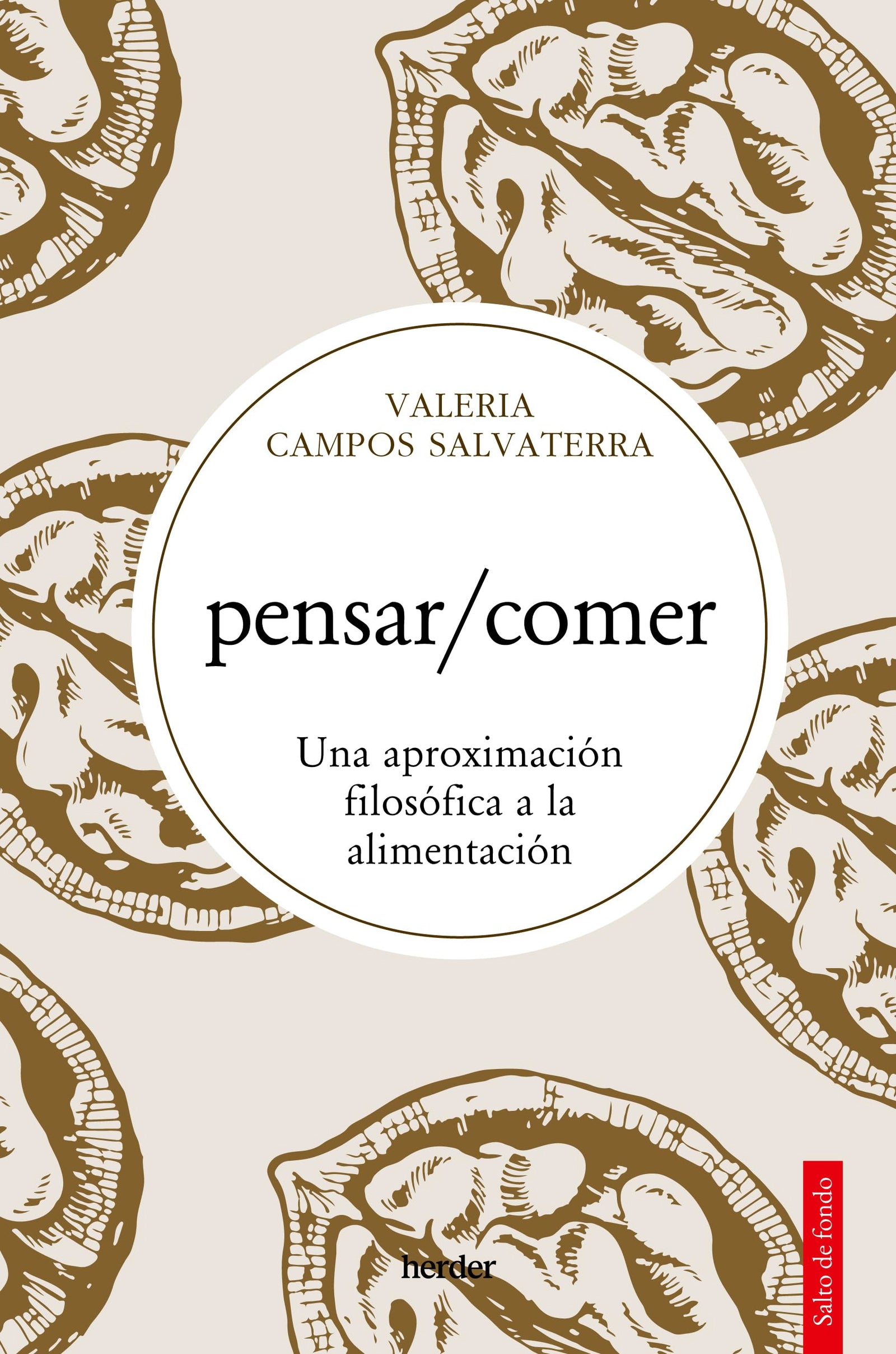 pensar/comer: Una aproximación filosófica a la alimentación (Salto de Fondo)
