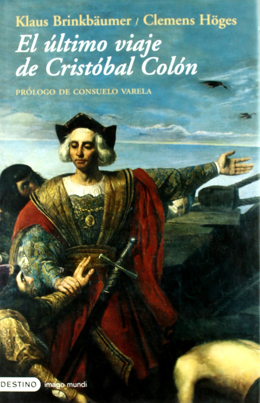 El último viaje de Cristóbal Colón (Imago Mundi)