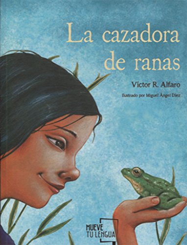 La cazadora de ranas