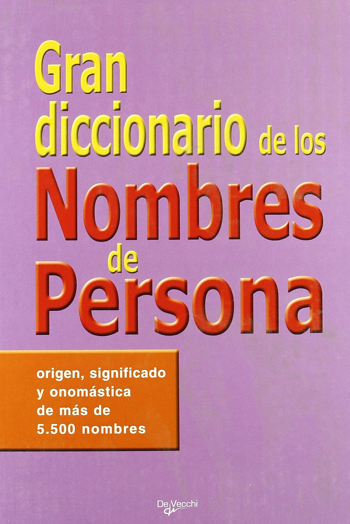 Gran diccionario de los nombres de persona (Saber vivir)