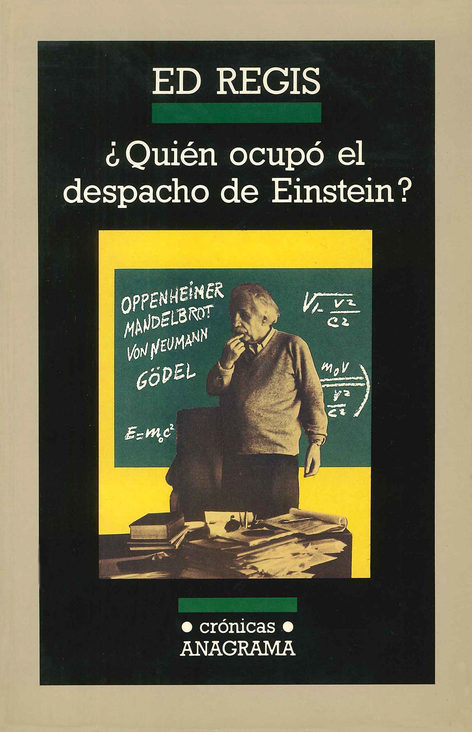 ¿Quién ocupó el despacho de Einstein?: 26 (Crónicas)