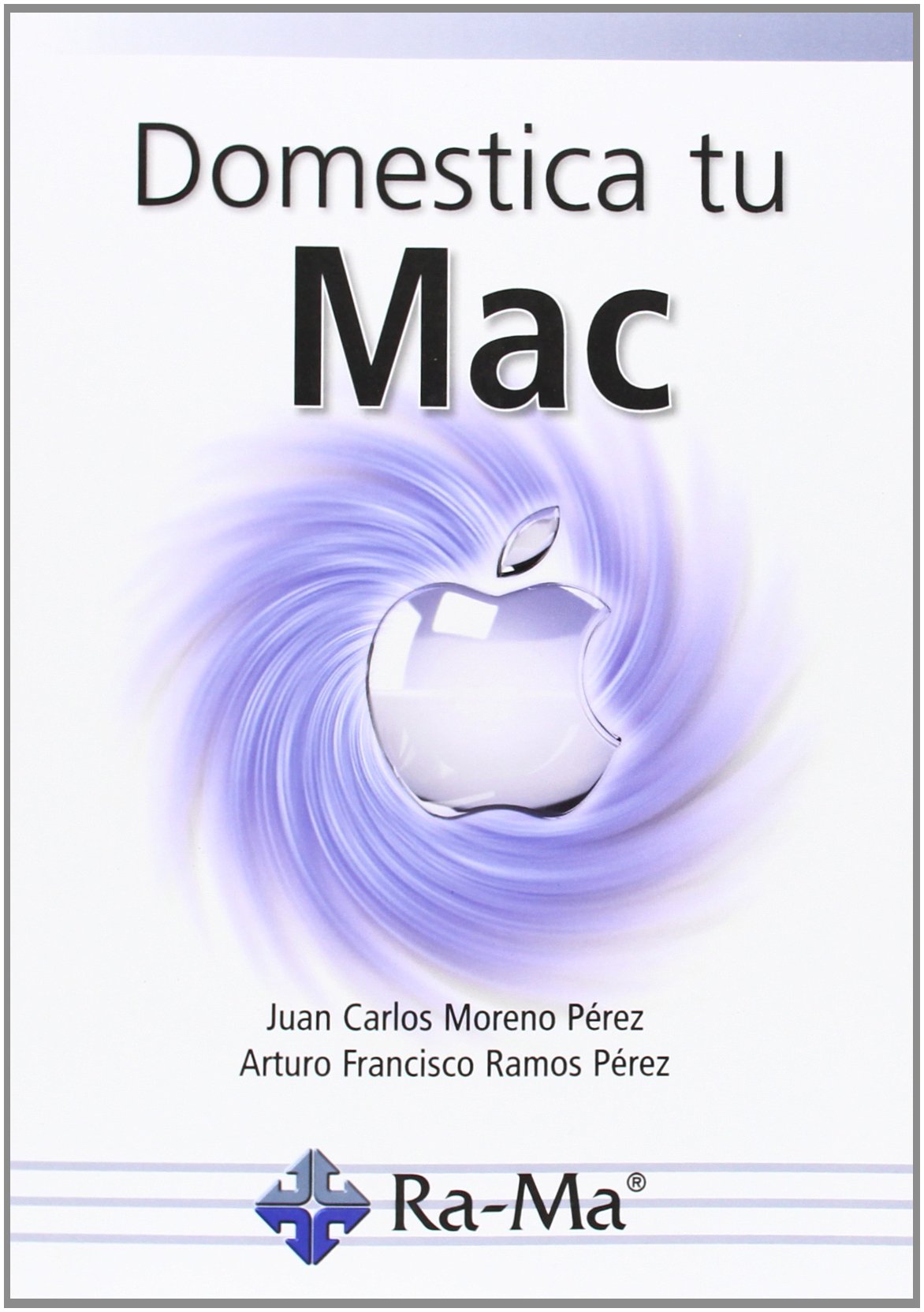 Domestica tu Mac (INFORMATICA GENERAL)