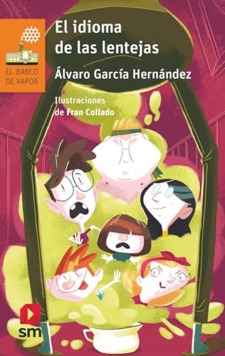 El idioma de las lentejas: 251 (El Barco de Vapor Naranja)