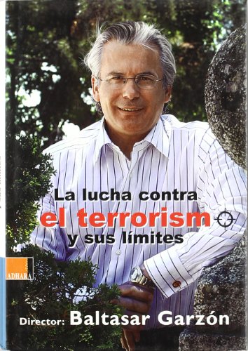 LUCHA CONTRA EL TERRORISMO Y SUS LIMITES (ADHARA)