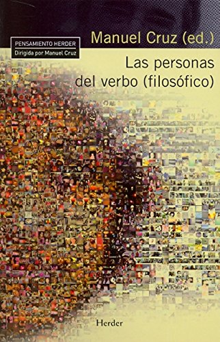 Las personas del verbo (filosófico) (Pensamiento Herder)