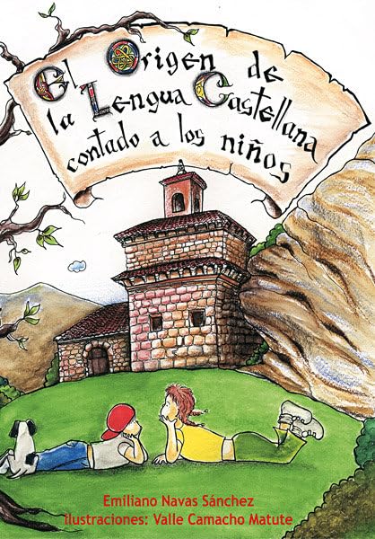 El origen de la lengua castellana contado a los niños: 1 (Arte e Historia)