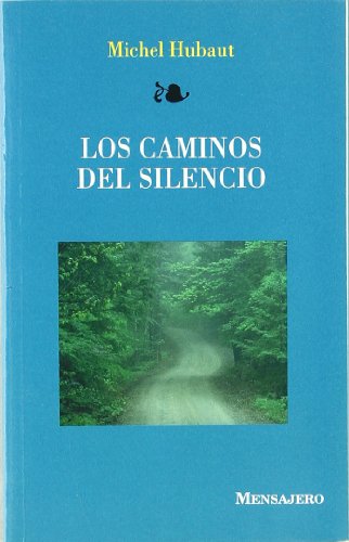 caminos del Silencio, Los