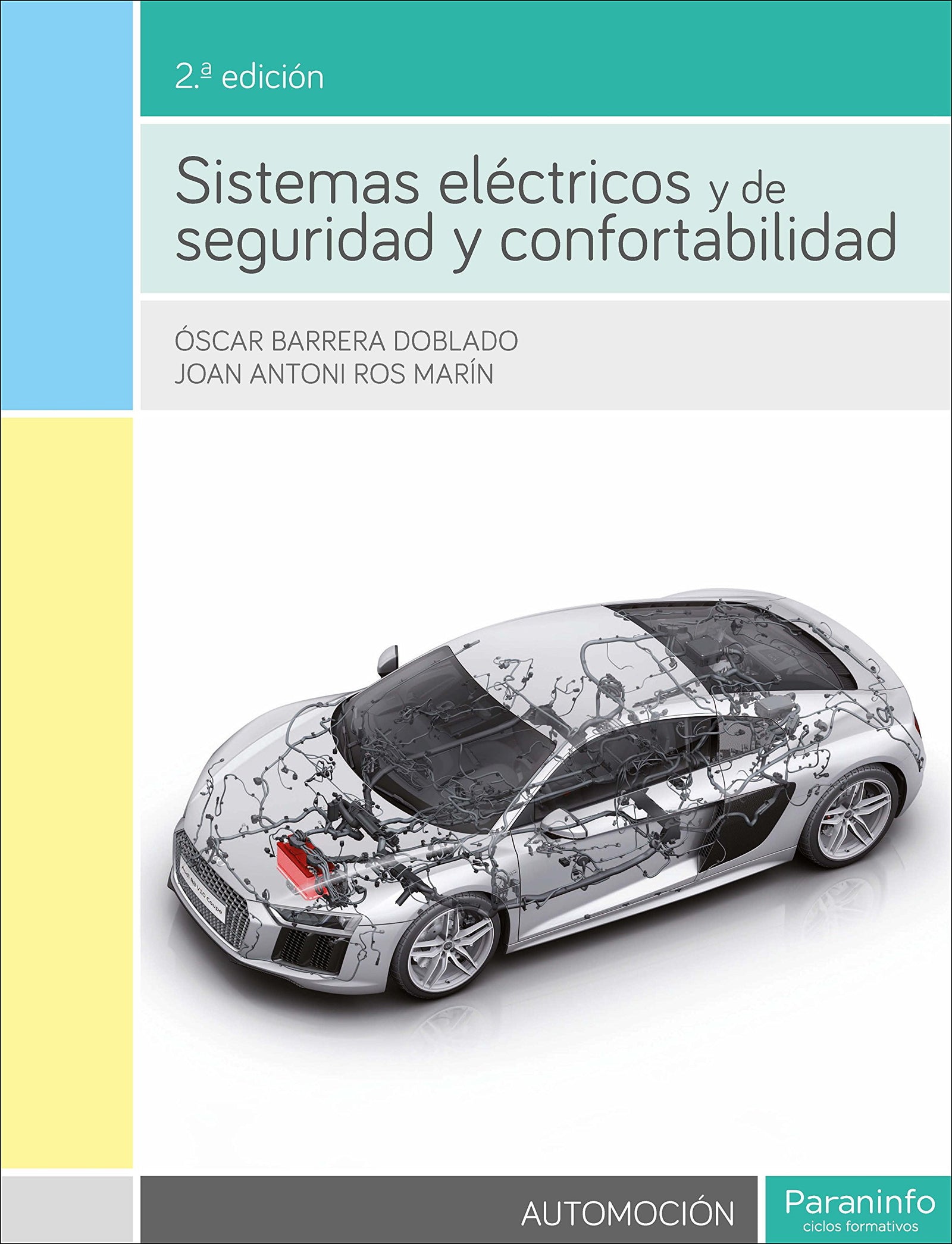 Sistemas elctricos y de seguridad y confortabilidad 2. edicin