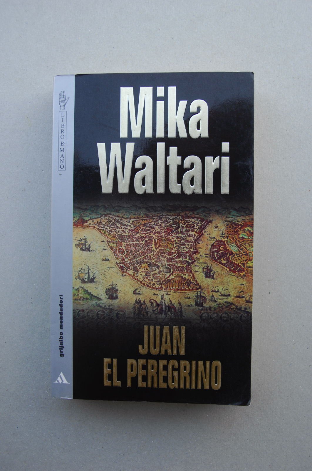 Juan el peregrino / Mika Waltari ; traducción de Pirkki Merja y Ramón Garriga Marqués