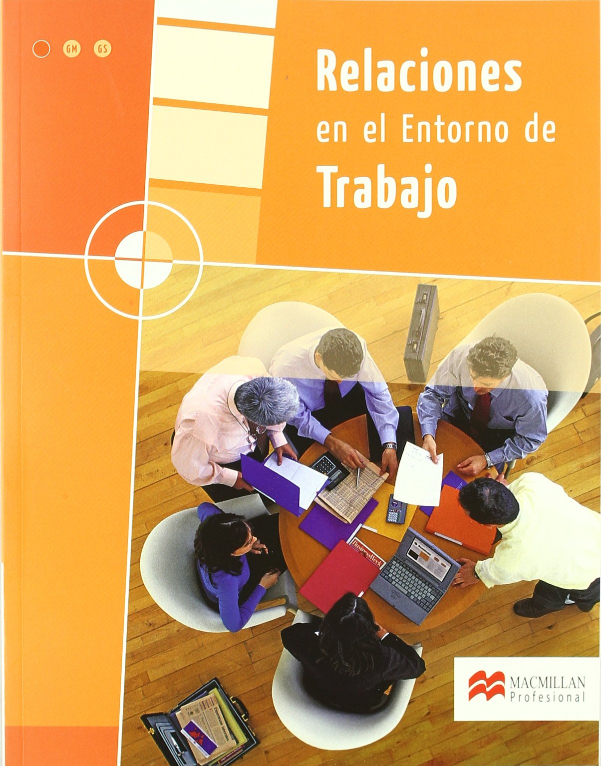 Relaciones en el Entorno de Trabajo (Transversales) - 9788479421007