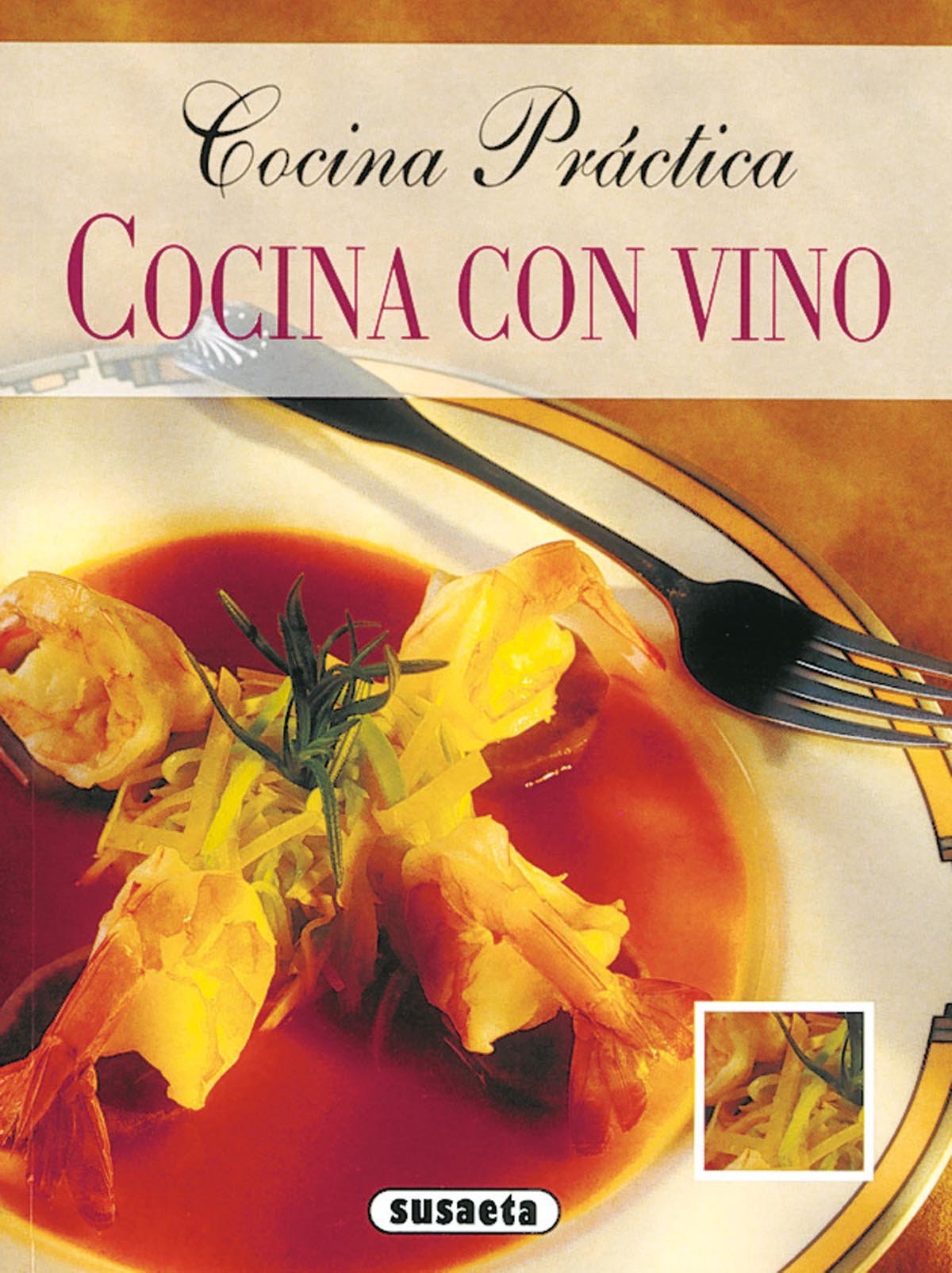 Cocina Con Vino(Cocina Practica)
