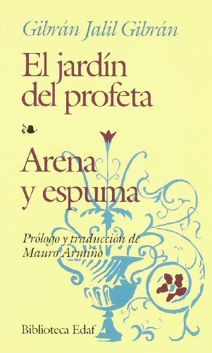 Jardin Del Profeta, El.-Arena Y Espuma: 164 (Biblioteca Edaf)