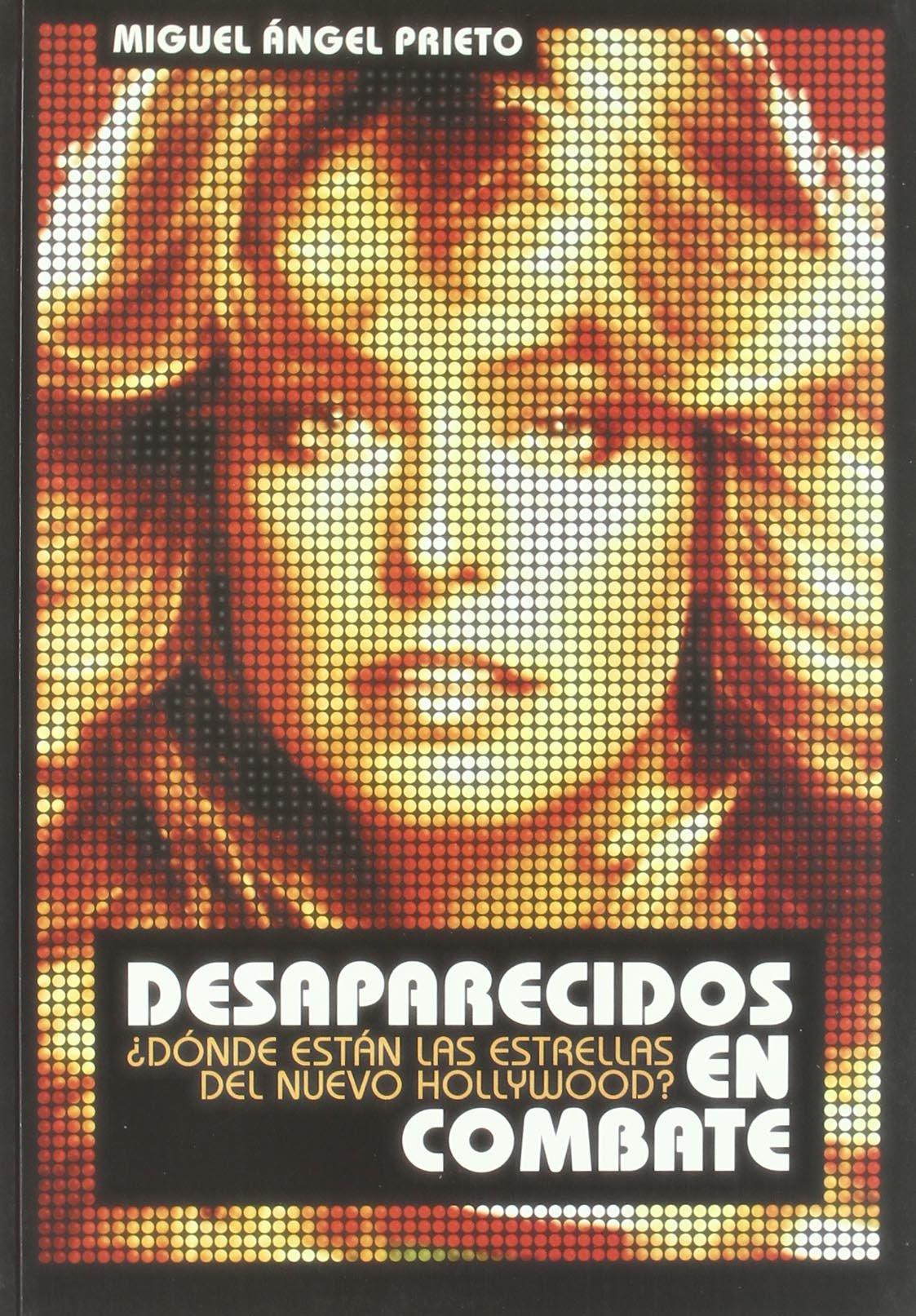 Desaparecidos en combate: ¿dónde están las estrellas del nuevo Hollywood (CINE)