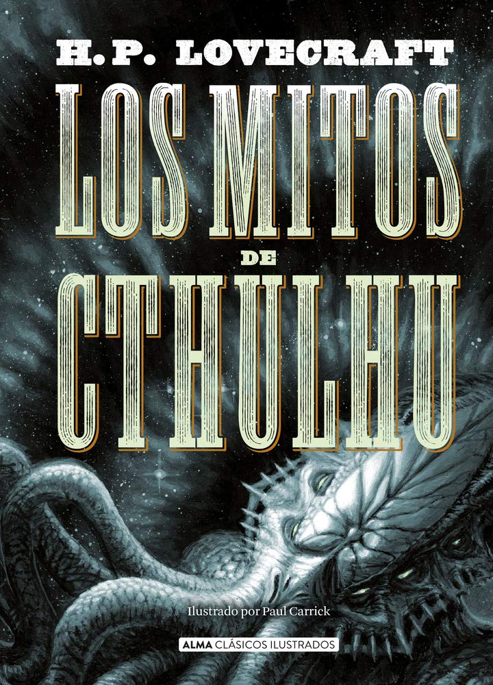 Los mitos de Cthulhu (Clásicos ilustrados)