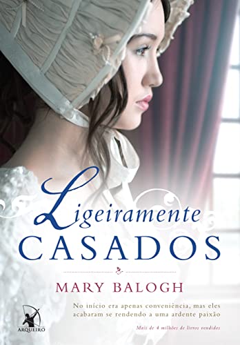 Ligeiramente Casados. Os Bedwyns - Livro 1 (Em Portuguese do Brasil)
