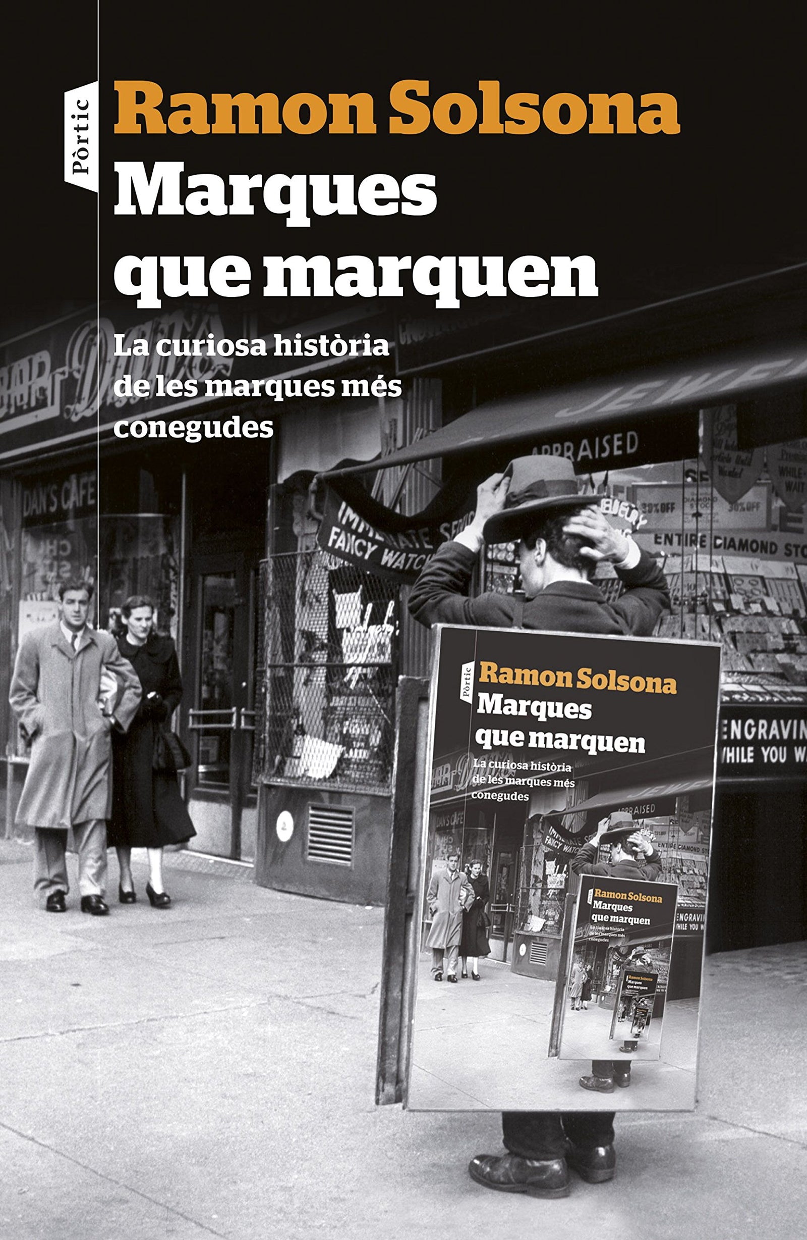 Marques que marquen: La curiosa història de les marques més conegudes (P.VISIONS)
