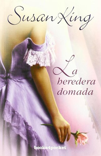La heredera domada: 189 (SIN COLECCION)