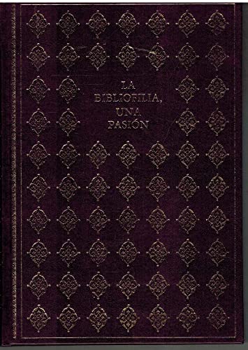 La bibliofilia, una pasión