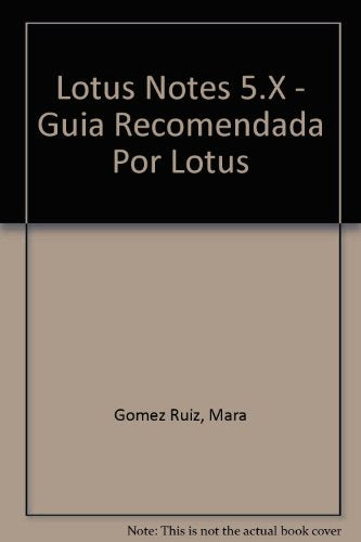 LOTUS NOTES 5.X INICIACION REF (SIN COLECCION)