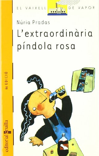 L'extraordinària píndola rosa: 67 (El Barco de Vapor Naranja)