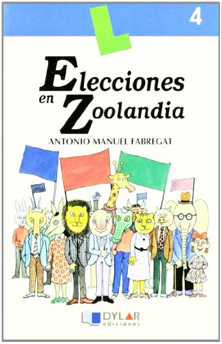 ELECCIONES EN ZOOLANDIA - Libro  4