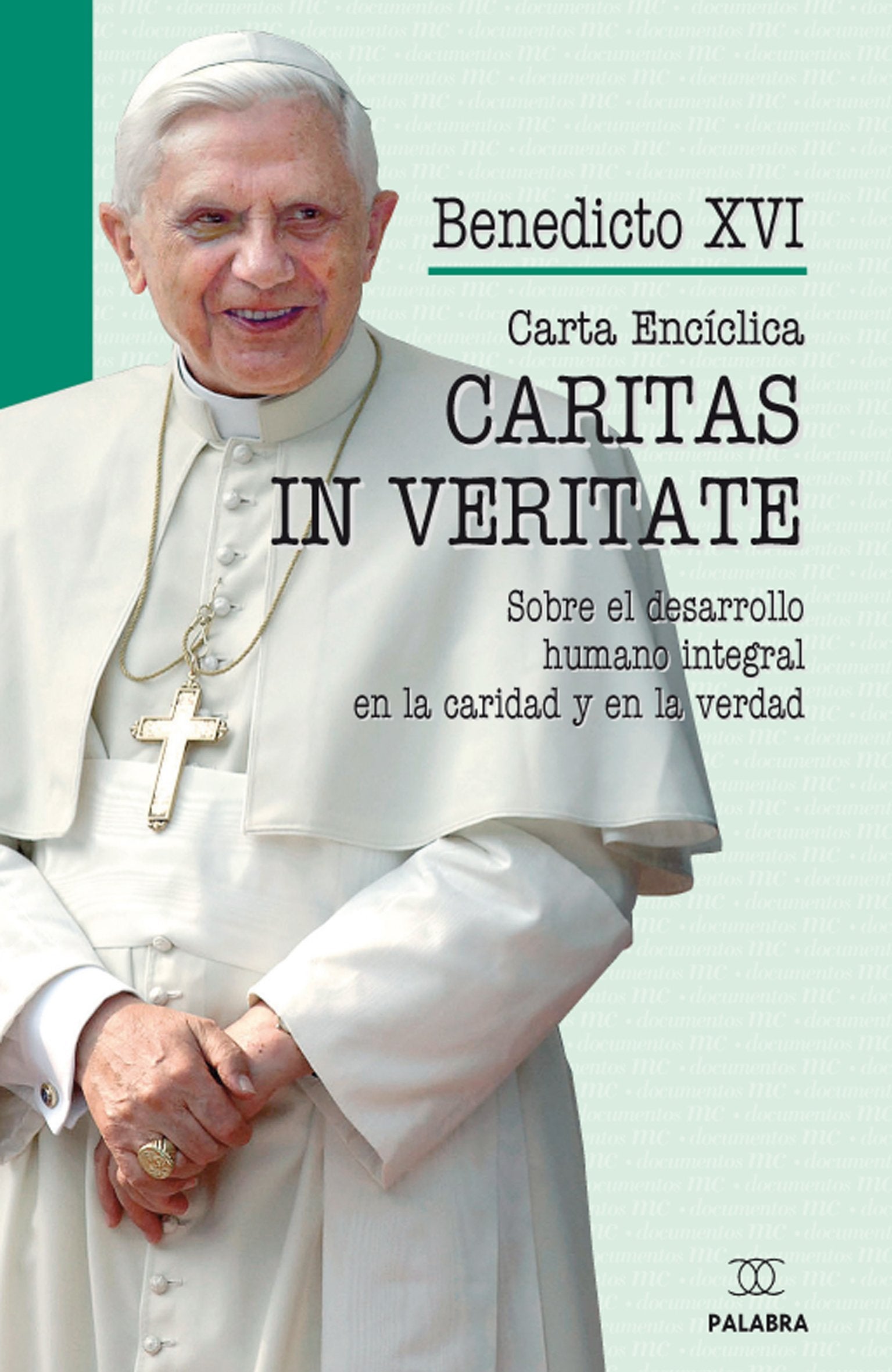 Caritas In Veritate. (Palabra). Sobre El (Documentos MC)