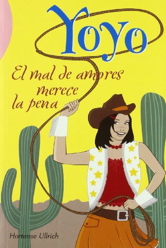 El mal de amores merece la pena (YOYO)