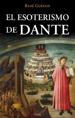 El esoterismo de Dante (Orientalia)