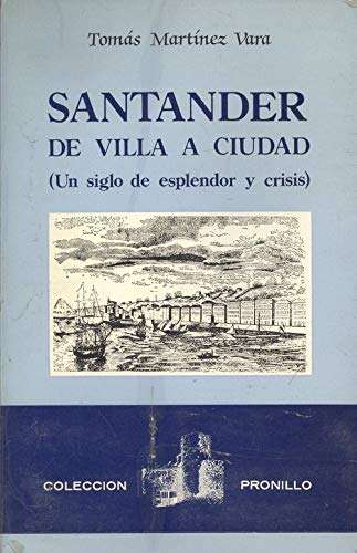 Santander de Villa a Ciudad