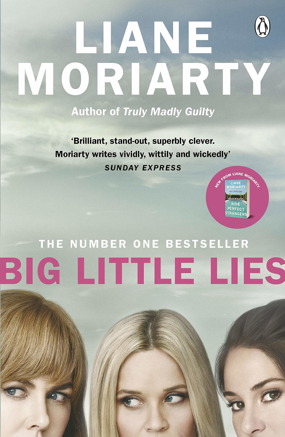 Big Little Lies: The book behind the award-winning TV series from the multi-million copy bestselling author